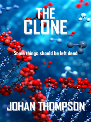 cover image of The Clone